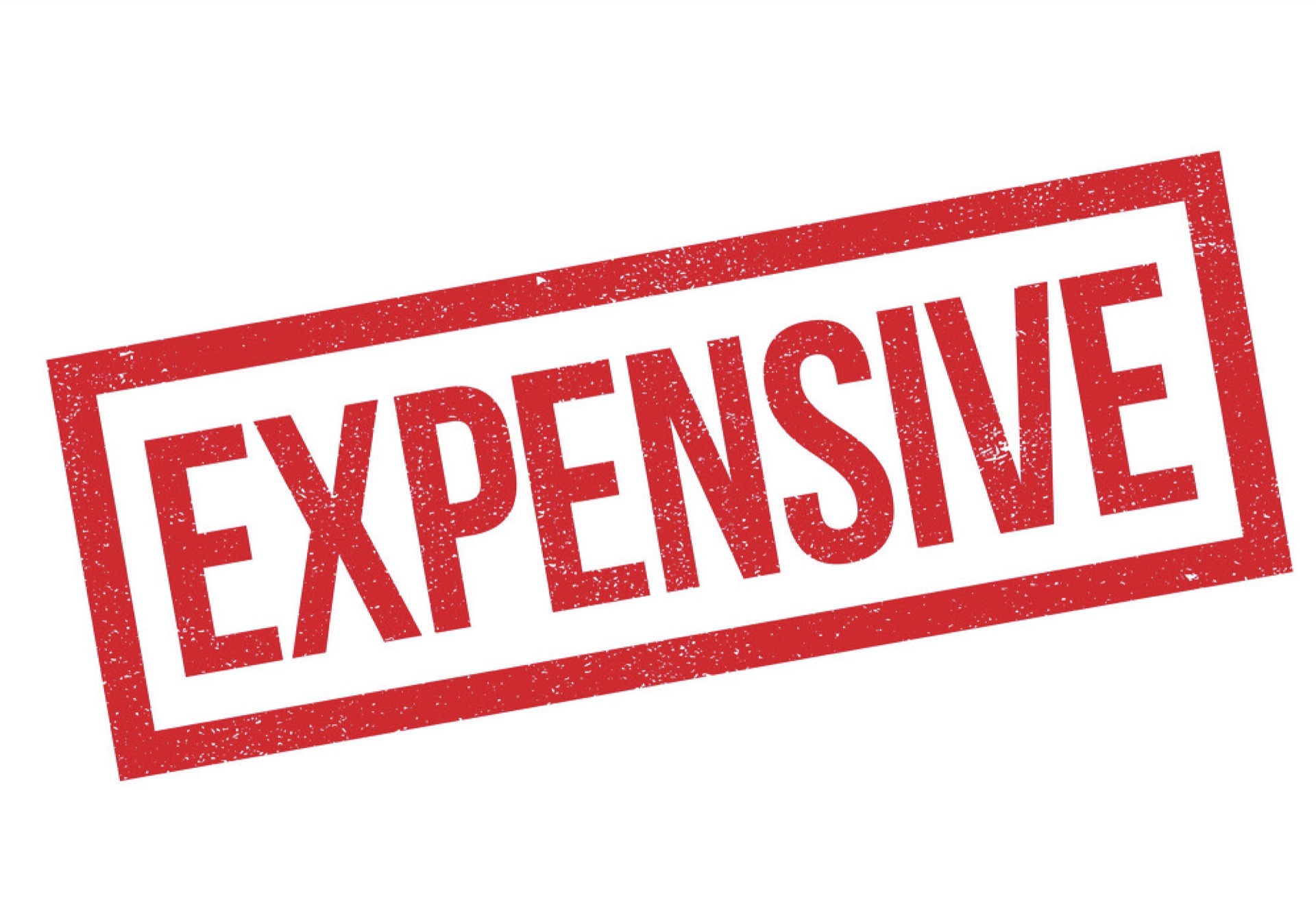 Expensive
